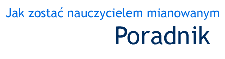 Poradnik - Jak zosta mianowanym?